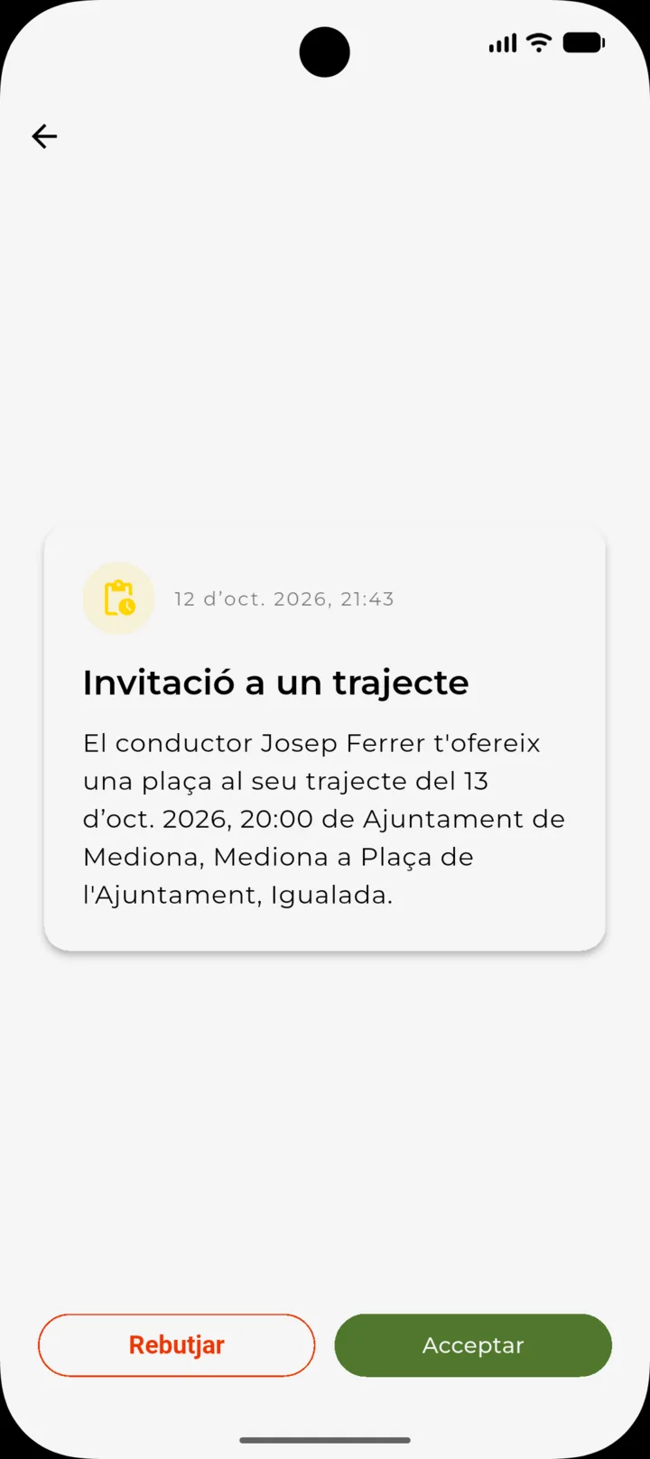 Invitació a un trajecte per acceptar o rebutjar